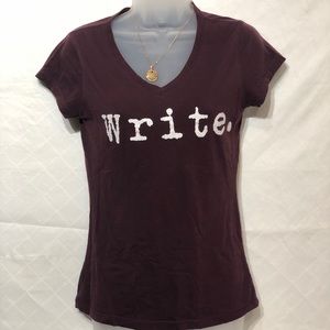 “Write.” Maroon t shirt S/M